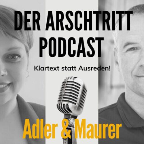 Read more about the article Der Arschtritt Podcast von Adler & Maurer