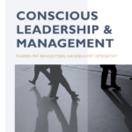Neuerscheinung: Whitepaper “Conscious Leadership & Management”